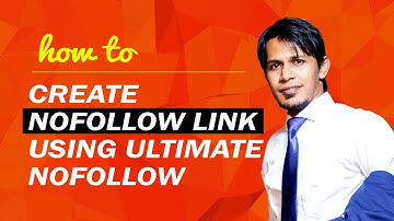 How to Create Nofollow Link Using Ultimate Nofollow — WordPress Plugins