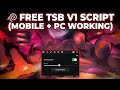 🔓 FREE TSB V1 SCRIPT (MOBILE + PC WORKING)