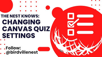 Managing Canvas Quiz Settings