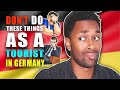 Things YOU SHOULDN'T do as a Tourist in Germany