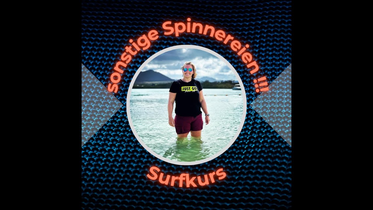 Reite die Hasewelle - Katrin und ich das erste Mal auf einem Surfbrett - Surfkurs Osnabrück