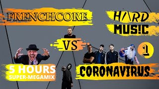 FRENCHCORE🍉 VS CORONAVIRUS💀 (SUPER-MEGAMIX, LINK IN DESCRIPTION) - H/\RD MUS!C