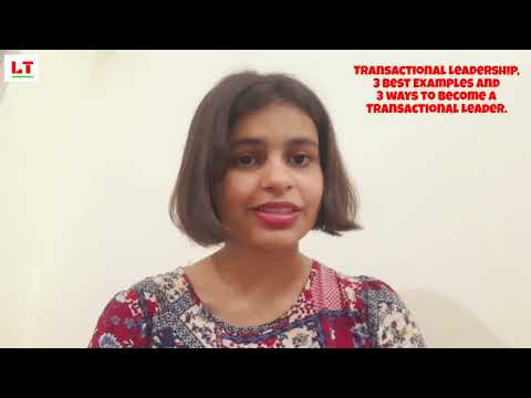 Transactional Leadership |