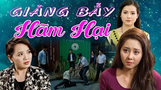 Phim Việt Nam I Giăng Bẫy Hãm Hại I Phim Bộ Việt Nam I Phim Truyện I Phim Hay I Phim Truyền Hình Hay