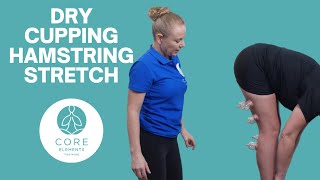 Clinical Dry Cupping - Cupping Hamstring Stretch