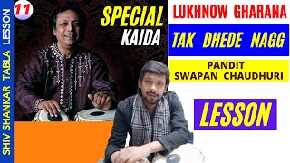 Tabla Lesson - Tak Dhede Nagg  Kaida of Swapan Chaudhuri  | Shiv Shankar Tabla