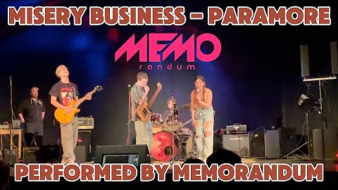Misery Business - Paramore | Performed By Memorandum