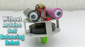 How to make without Arduino Self Balancing Robot 🤖 very easy | how to make Balancing Robot