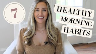 7 Healthy Morning Habits That CHANGED MY LIFE | Becca Bristow RD