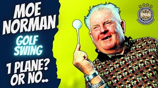 Golf's Rain Man: In-Depth Analysis of Moe Norman's Golf Swing Technique