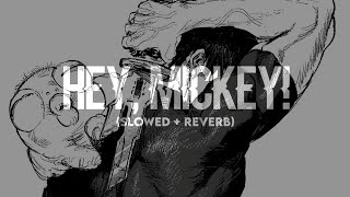 Baby Tate - ❝ Hey, Mickey! ❞ (slowed + reverb) Resimi