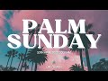 Palm Sunday Online Service | Life Church Lincoln | 10.04.2022