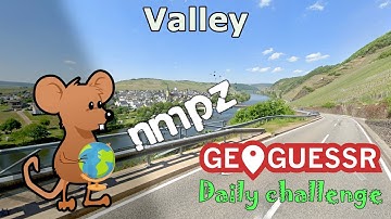 Geoguessr Daily Challenge - NMPZ - I Was Pretty Sure I Knew This Valley