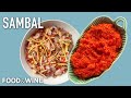 Use These Sambal Recipes To Upgrade Any Meal | Lara Lee | Chefs At Home