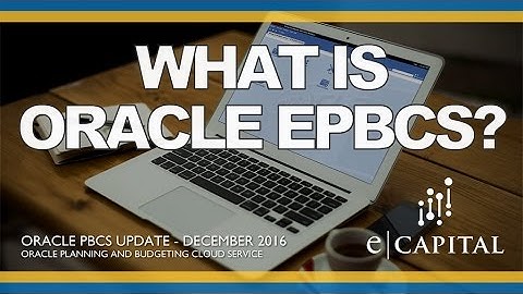 Oracle EPBCS Is Now Available [Oracle PBCS Release - Dec 2016]