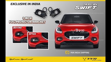 New Swift 3 inch fog light bracket | Swift 2024 | Swift projector bracket | VVR Car Care 9514140203