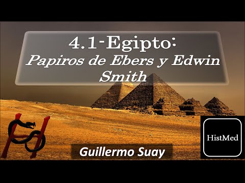 4.1-Egipto: Papiros de Ebers y Edwin Smith