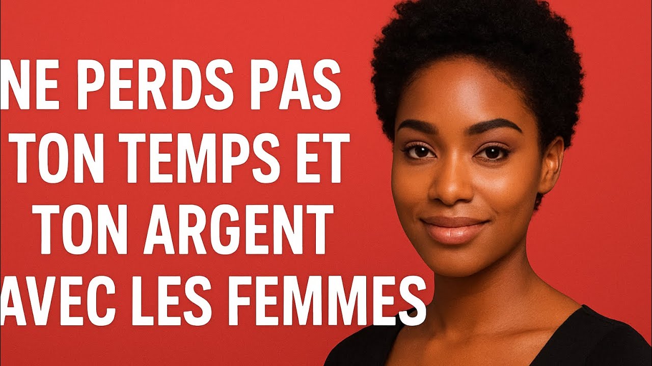 COMMENT NE PAS PERDRE SES RESSOURCES AVEC LES FEMMES