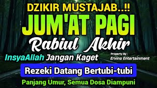 DZIKIR PAGI di HARI JUMAT PEMBUKA PINTU REZEKI | ZIKIR PEMBUKA PINTU REZEKI | Dzikir Mustajab Pagi