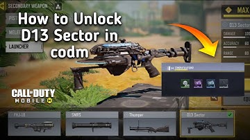 How to Unlock D-13 Sector in Codm