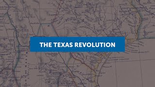 Preview of the Texas Revolution