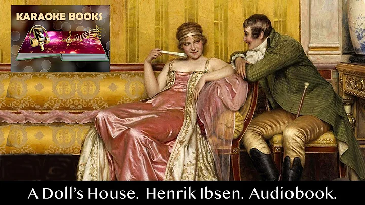 A Doll’s House. Act III. Henrik Ibsen. Audiobook.