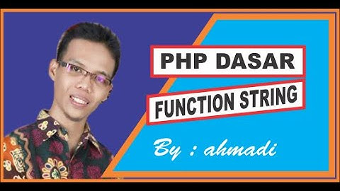 20200703 PHP Dasar  Function String