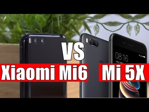 Xiaomi Mi 5X vs Mi6: Compare Dual Rear Camera Phones