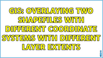 GIS: Overlaying two shapefiles with different coordinate systems with different layer extents
