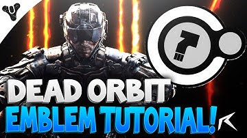 Call of Duty: Black Ops 3 -  Destiny Dead Orbit Emblem Tutorial!