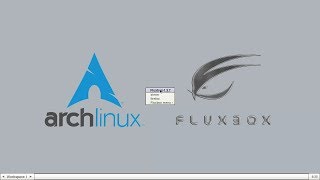 How to install GUI in Arch Linux - Window Manager Fluxbox
