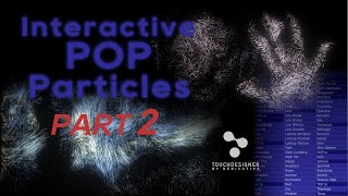 Continued: Our first interactive POP particles in #touchdesigner