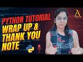 Python Course Completed 🎉 | Full Tutorial Wrap-Up &amp; Thank You! AI Coder - Khushboo