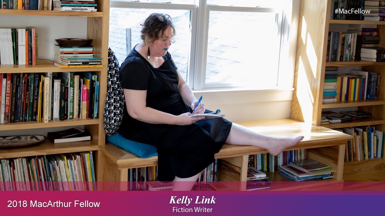 Kelly Link 2018 MacArthur Fellow YouTube
