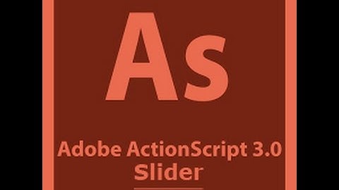 Action Script 3.0 Tutorial - Slider