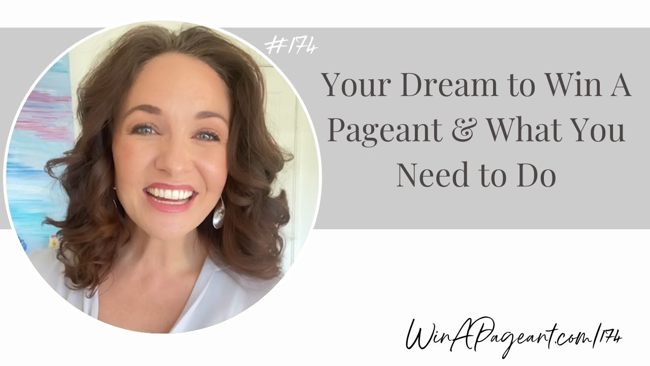 Your Dream to Win A Pageant & What You Need to Do  (174)