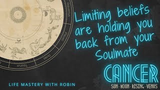 Cancer Soulmate Tarot Reading | Love Blocks by Life Mastery with Robin 291 views 2 months ago 6 minutes, 41 seconds