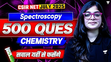 Spectroscopy CSIR NET Chemistry | CSIR NET Physical Chemistry 500 Questions | Lekhanshu Singh