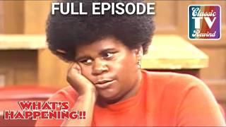 If I'm Elected | What's Happening!! | FULL EPISODE | S2E6 | Classic TV