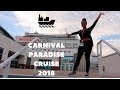 CARNIVAL PARADISE CRUISE VLOG | DAY 4 &amp; 5