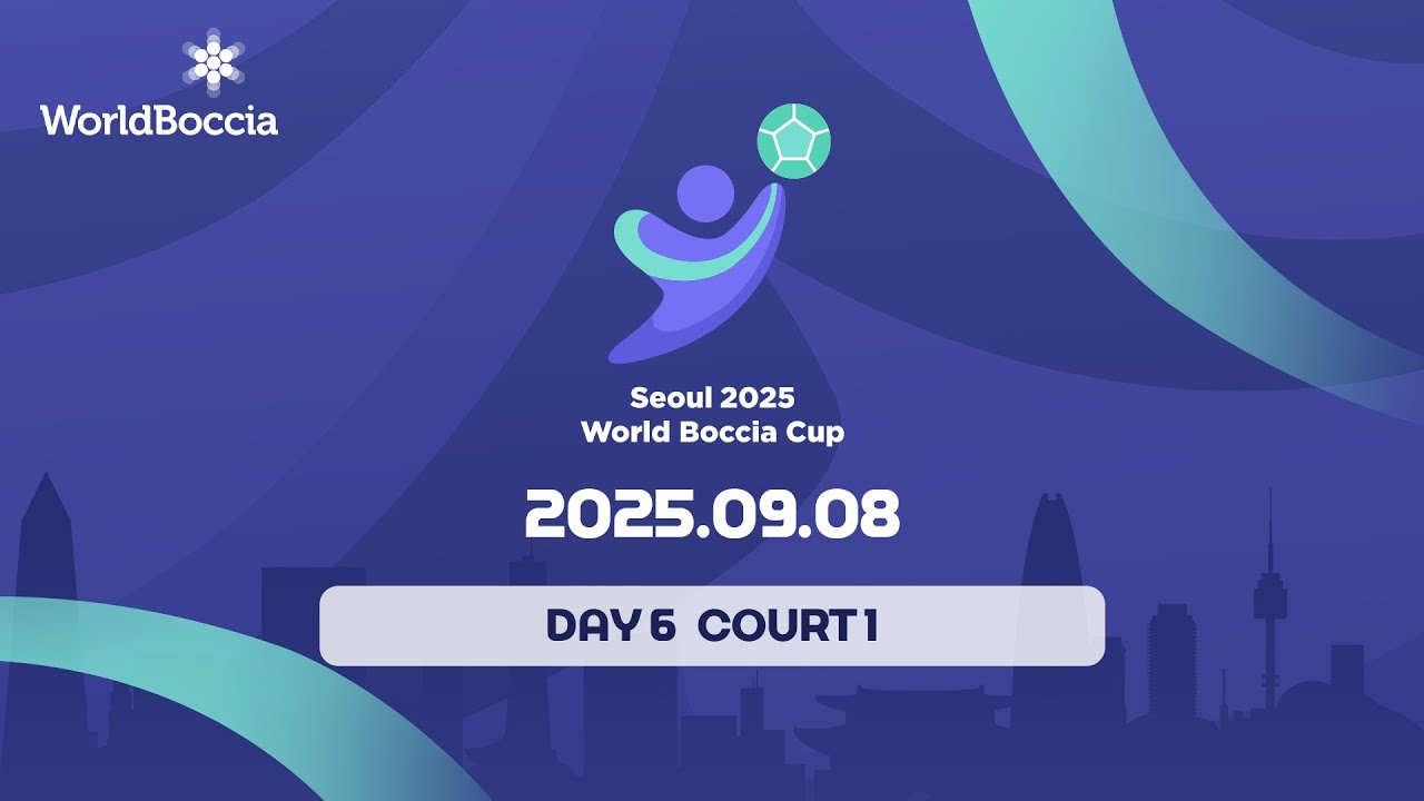 2025 Seoul World Boccia Cup Day6 Court1