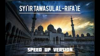 syi'ir tawasul al-rifa'ie speed up
