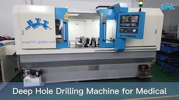 HTT Deep Hole Drilling Machine for Medical