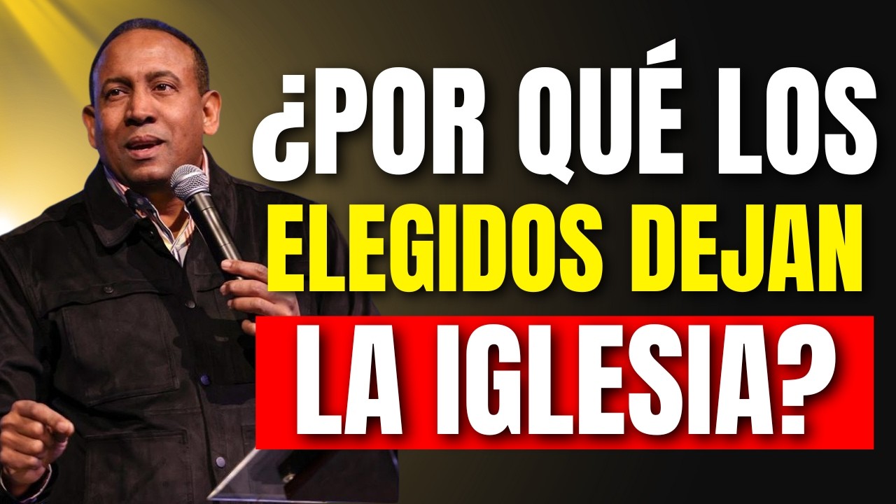 ¿Por Qué los Elegidos Se Alejan de la Iglesia? (Lo Que Nadie Te Cuenta)| Pastor Juan Carlos Harrigan