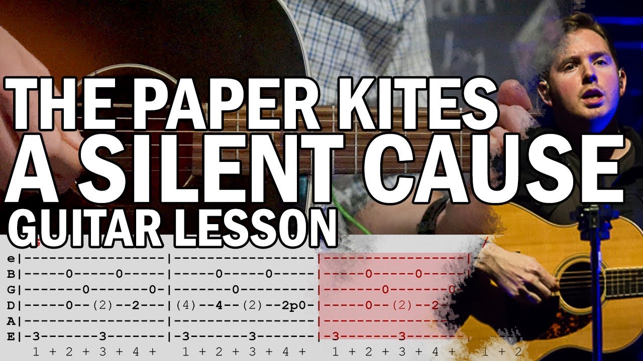 How To Play A Silent Cause by The Paper Kites YouTube