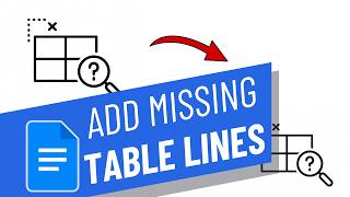 Adding missing lines on tables in Google Docs