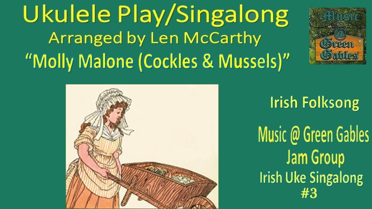 Irish Folk Song Molly Malone (Cockles & Mussels) Mar1523 Ukulele