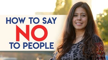 Priya Kumar - How To Say No To People