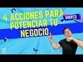 4 Acciones para Potenciar tu Negocio #SHORTS