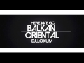 Best of balkanorientalhouse here we go the album as mixtape